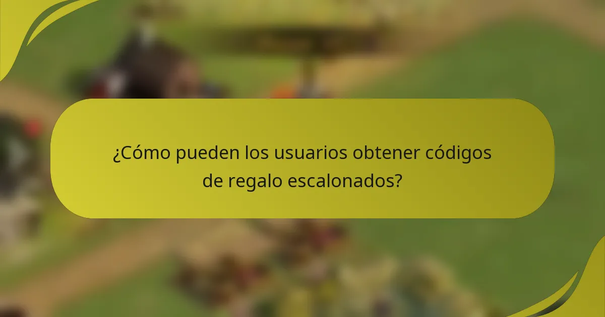 ¿Cómo pueden los usuarios obtener códigos de regalo escalonados?